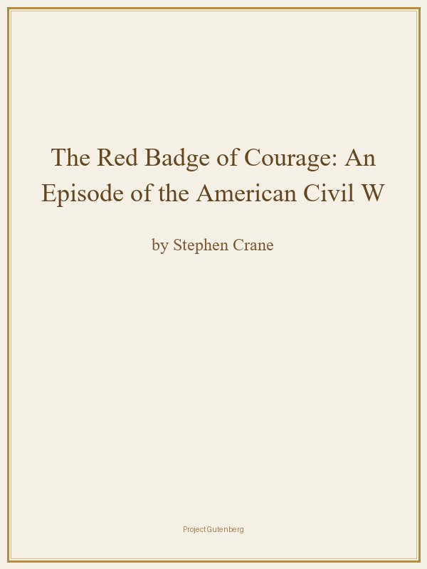 The Red Badge of Courage: An Episode of the American Civil War